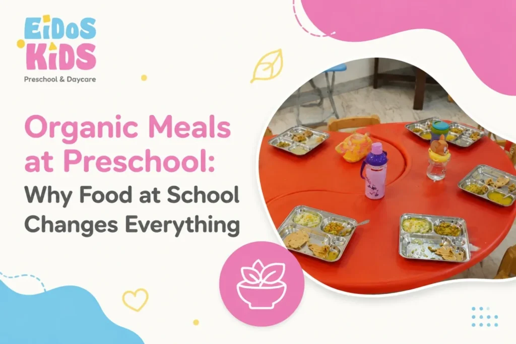 organic meals preschool Baner Pune