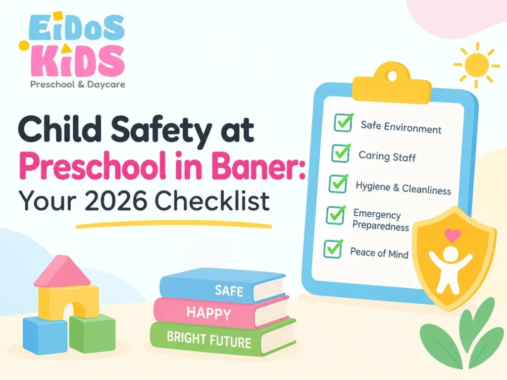 safe preschool Baner Pune