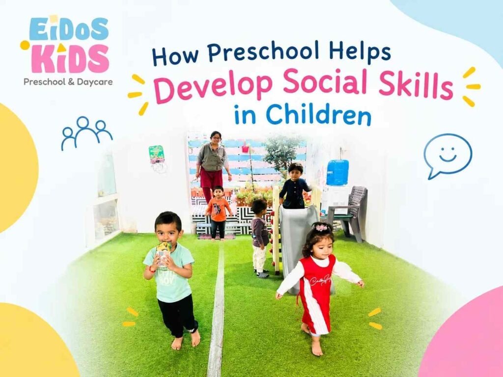 How Preschool Helps Develop Social Skills in Children