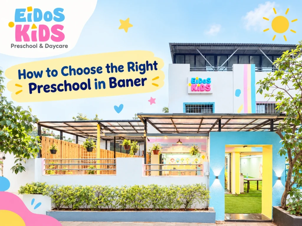 How to Choose the Right Preschool in Baner