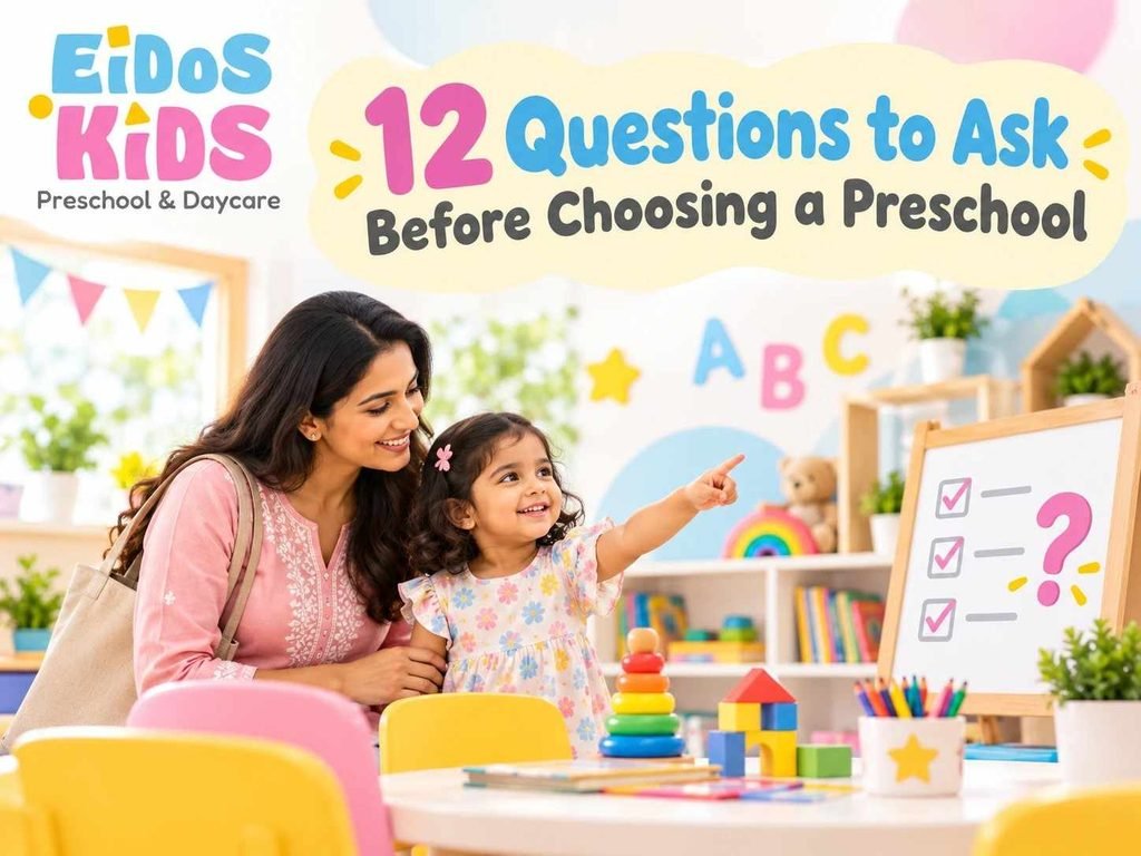12 Questions to Ask Before Choosing a Preschool for Your Child